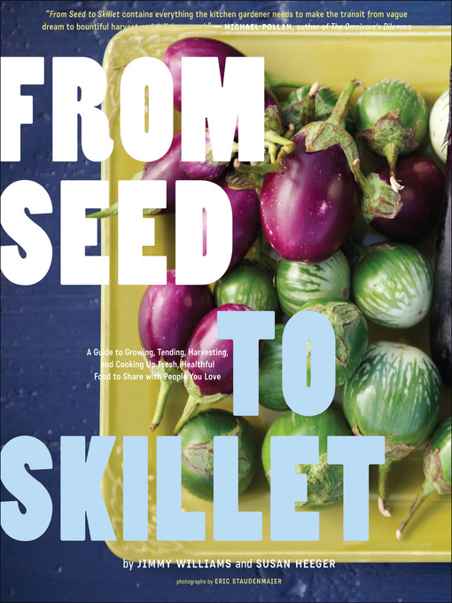 Title details for From Seed to Skillet by Jimmy Williams - Wait list
